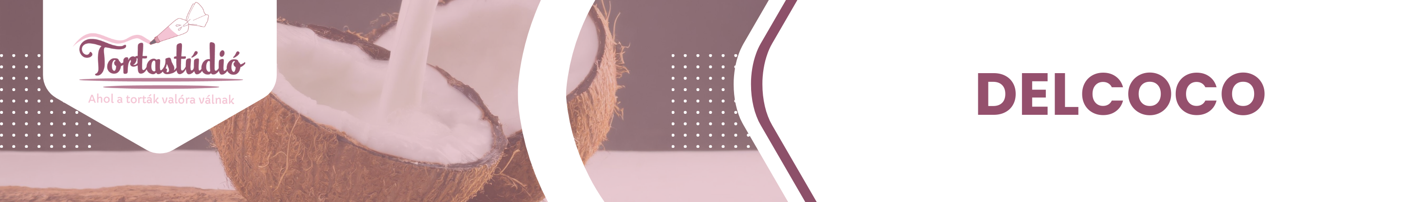 Delcoco – kókusz alapú cukrászati és élelmiszer termékek